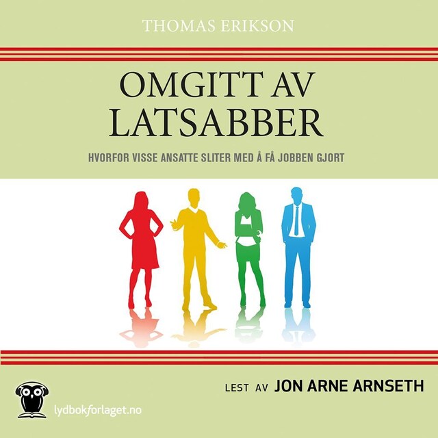 Omgitt av latsabber